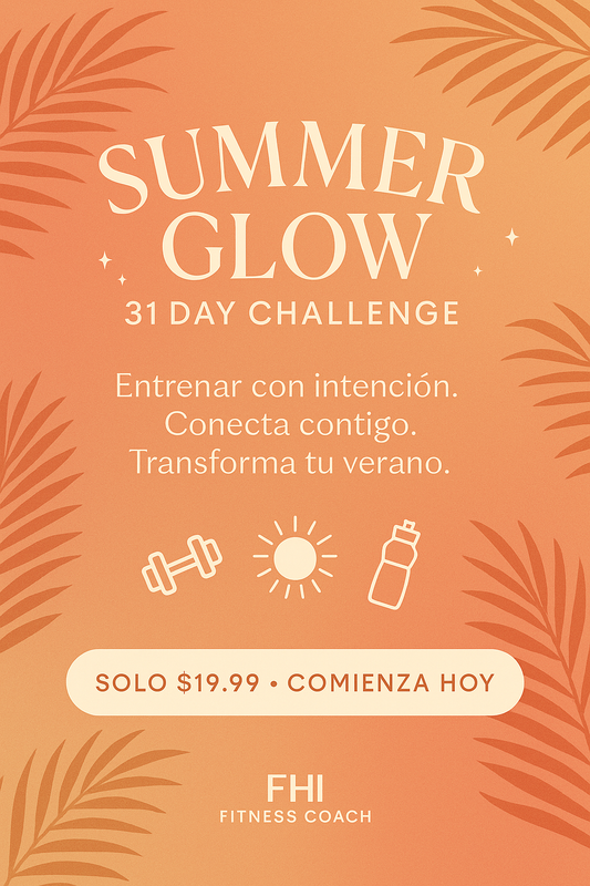 SUMMER FHI : Activa tu cuerpo y mente en 31 días